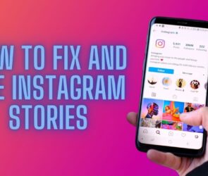 How To Fix and See Instagram stories