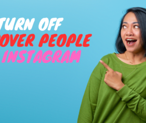 How to Turn Off Discover People on Instagram