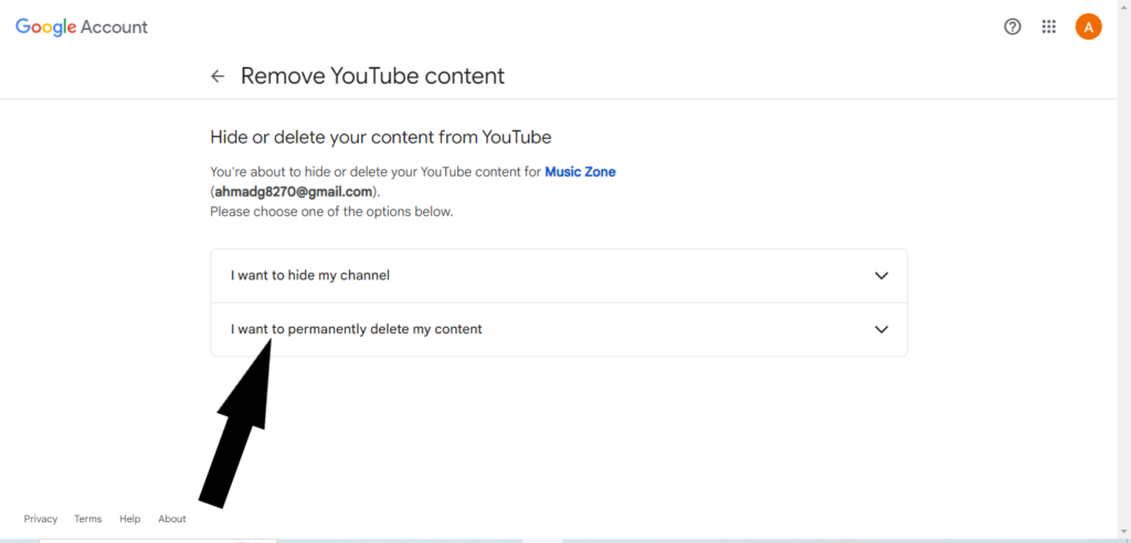 Select I want to permanently delete my content to delete a YouTube channel.