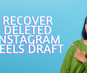 How To Recover Deleted instagram reels draft