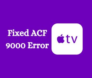 How To Fix Spectrum Error Code ACF-9000 On Apple TV