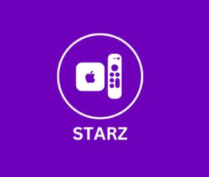 How To Watch Starz on Apple TV